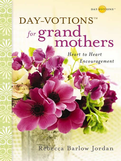 Title details for Day-Votions for Grandmothers by Rebecca Barlow Jordan - Available